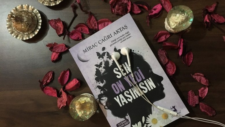 Sen On Yedi Yaşım'sın